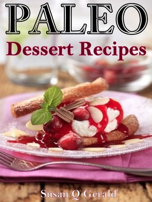 cover image of Paleo Dessert Recipes